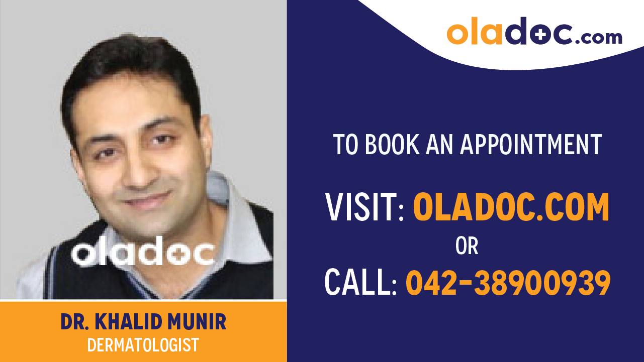 Book appointment with Dr.Khalid Munir-best Dermatologist in Karachi